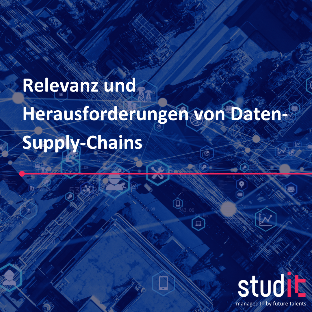 Relevanz und Herausforderungen von Daten-Supply-Chains